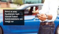 İkinci El Oto Fiyatlarında Düşüş Beklenmiyor